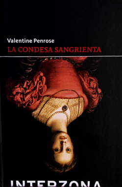 Valentine Penrose: La condesa sangrienta